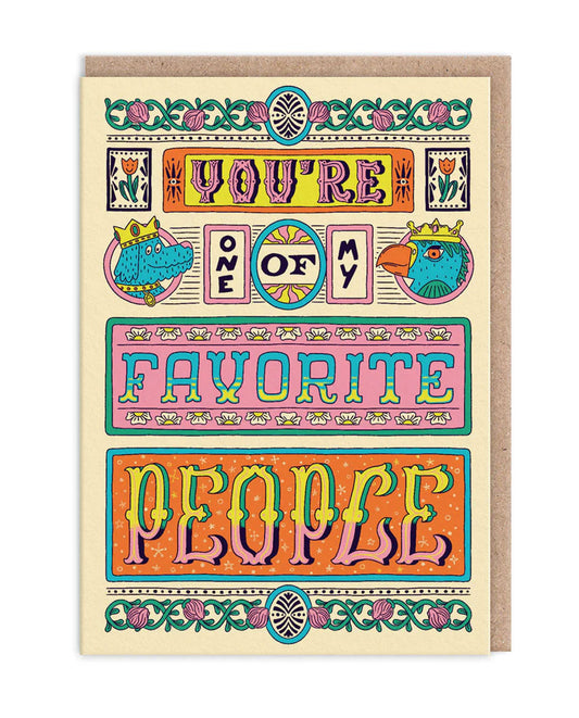 One Of My Favourite People Greeting Card
